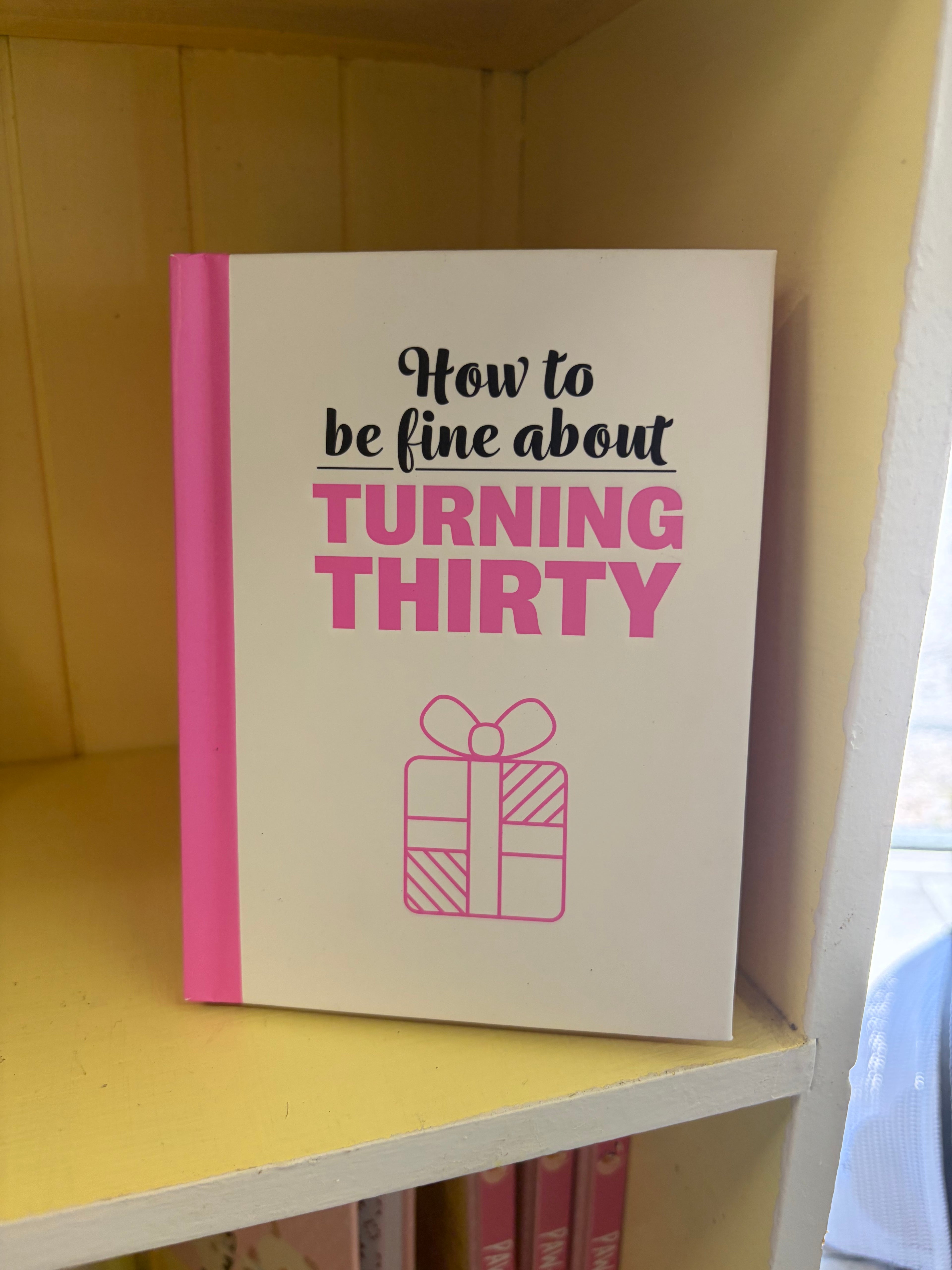 Turning thirty-Book